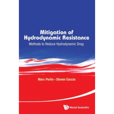 Mitigation Of Hydrodynamic Resistance: Methods To Reduce Hydrodynamic Drag