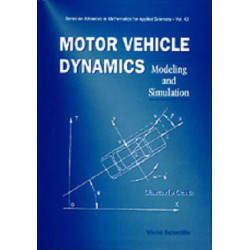 Motor Vehicle Dynamics: Modeling And Simulation
