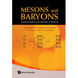 Mesons And Baryons: Systematization And Methods Of Analysis