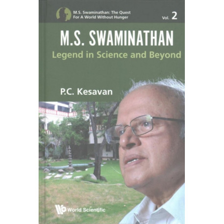 M.s. Swaminathan: Legend In Science And Beyond