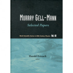 Murray Gell-mann - Selected Papers
