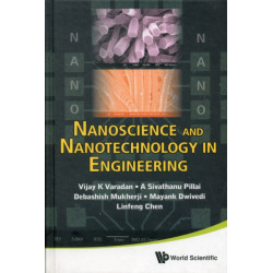 Nanoscience And Nanotechnology In Engineering