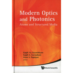 Modern Optics And Photonics: Atoms And Structured Media