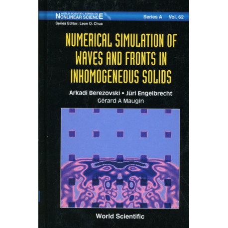 Numerical Simulation Of Waves And Fronts In Inhomogeneous Solids