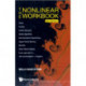 Nonlinear Workbook, The: Chaos, Fractals, Cellular Automata, Genetic Algorithms, Gene Expression Programming, Support Vector Machine, Wavelets, Hidden Markov Models, Fuzzy Logic With C++, Java And Symbolicc++ Programs (5th Edition)