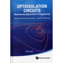 Optoisolation Circuits: Nonlinearity Applications In Engineering