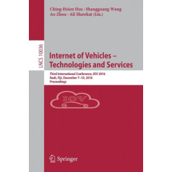 Internet of Vehicles – Technologies and Services: Third International Conference, IOV 2016, Nadi, Fiji, December 7–10, 2016, Proceedings