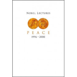 Nobel Lectures In Peace, Vol 7 (1996-2000)
