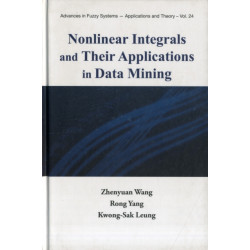 Nonlinear Integrals And Their Applications In Data Mining