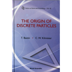 Origin Of Discrete Particles, The