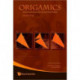 Origamics: Mathematical Explorations Through Paper Folding