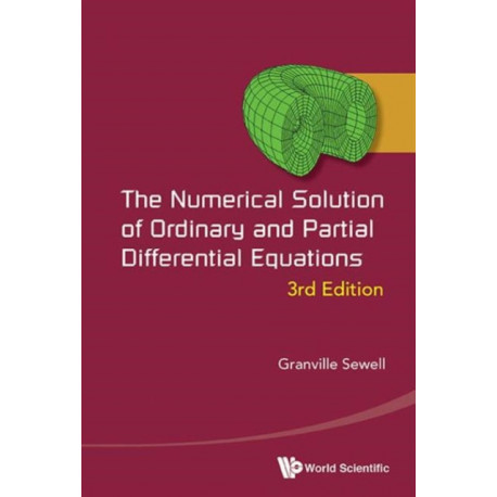 Numerical Solution Of Ordinary And Partial Differential Equations, The (3rd Edition)