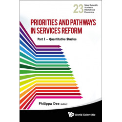 Priorities And Pathways In Services Reform - Part I: Quantitative Studies