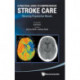 Practical Guide To Comprehensive Stroke Care, A: Meeting Population Needs