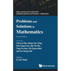 Problems And Solutions In Mathematics (2nd Edition)
