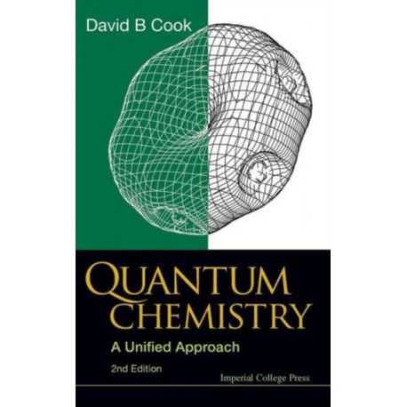 Quantum Chemistry: A Unified Approach (2nd Edition)