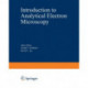 Introduction to Analytical Electron Microscopy