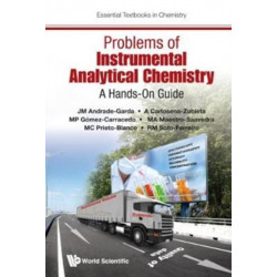 Problems Of Instrumental Analytical Chemistry: A Hands-on Guide