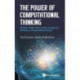 Power Of Computational Thinking, The: Games, Magic And Puzzles To Help You Become A Computational Thinker
