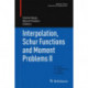 Interpolation, Schur Functions and Moment Problems II