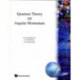 Quantum Theory Of Angular Momemtum