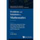 Problems And Solutions In Mathematics (2nd Edition)