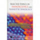 Selected Topics In Nanoscience And Nanotechnology