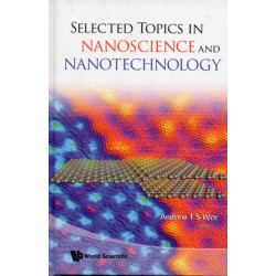 Selected Topics In Nanoscience And Nanotechnology