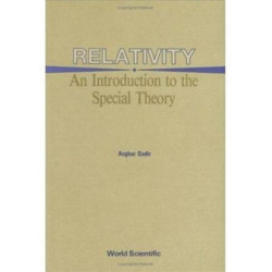 Relativity : An Introduction To The Special Theory