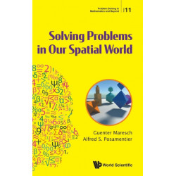 Solving Problems In Our Spatial World