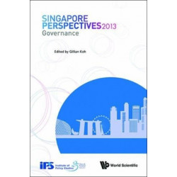 Singapore Perspectives 2013: Governance