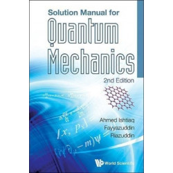 Solution Manual For Quantum Mechanics (2nd Edition)