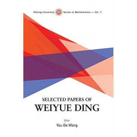 Selected Papers Of Weiyue Ding