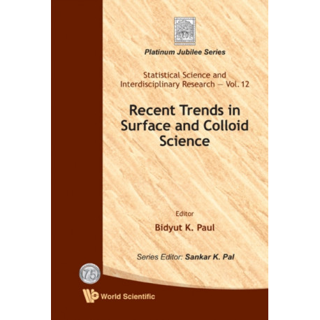 Recent Trends In Surface And Colloid Science