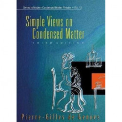 Simple Views On Condensed Matter (Third Edition)