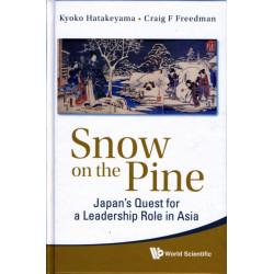 Snow On The Pine: Japan's Quest For A Leadership Role In Asia