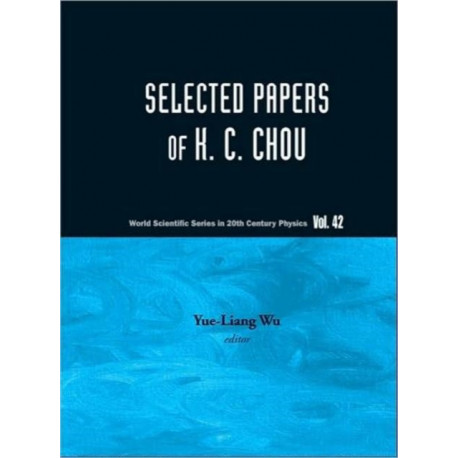 Selected Papers Of K C Chou