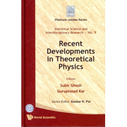 Recent Developments In Theoretical Physics