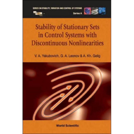 Stability Of Stationary Sets In Control Systems With Discontinuous Nonlinearities