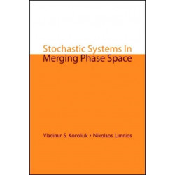 Stochastic Systems In Merging Phase Space