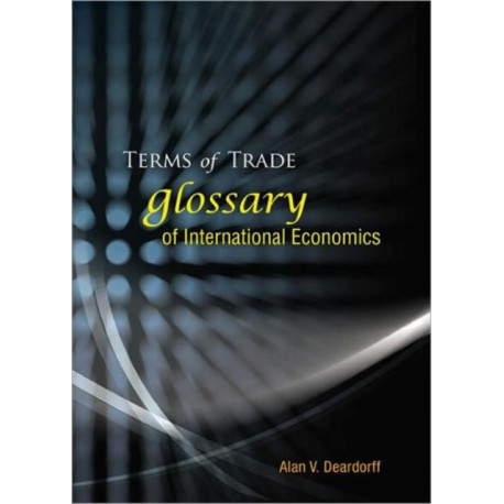 Terms Of Trade: Glossary Of International Economics