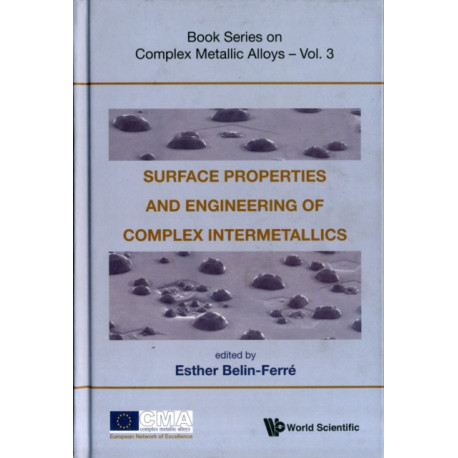 Surface Properties And Engineering Of Complex Intermetallics