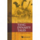 Tang Dynasty Tales: A Guided Reader