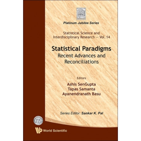 Statistical Paradigms: Recent Advances And Reconciliations
