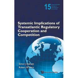 Systemic Implications Of Transatlantic Regulatory Cooperation And Competition