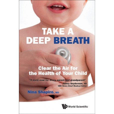 Take A Deep Breath: Clear The Air For The Health Of Your Child