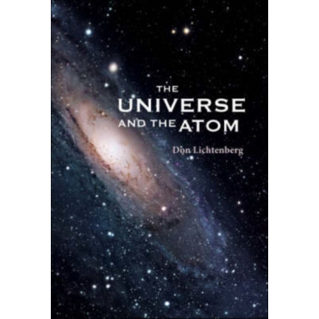 Universe And The Atom, The