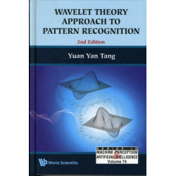 Wavelet Theory Approach To Pattern Recognition (2nd Edition)
