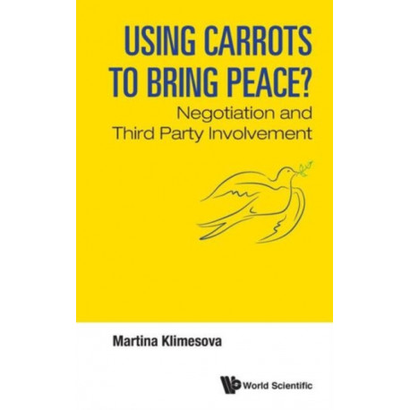 Using Carrots To Bring Peace?: Negotiation And Third Party Involvement