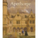 Apethorpe: The Story of an English Country House